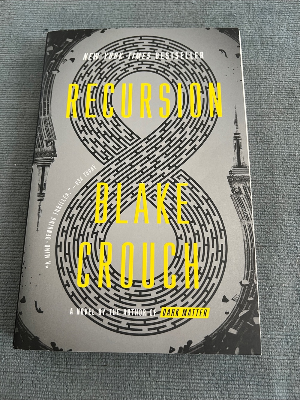Recursion by Blake Crouch — Gray Book with Yellow Text